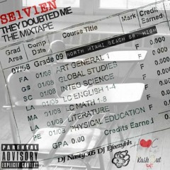 SE1V1EN FT ED - NEVER GONE LOSE