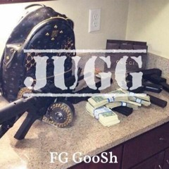 "Jugg" FG Goosh