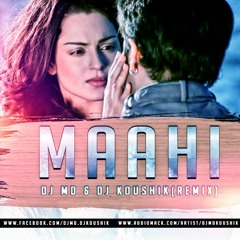 Raaz 2 - Maahi (Remix) - DJ MD & Dj Koushik
