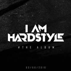 Brennan Heart - Be Here Now (I AM Hardstyle Album)