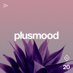 ♢ plusmood RADIO #20