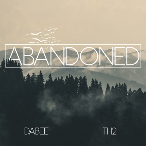 ABANDONED - ft Dabee