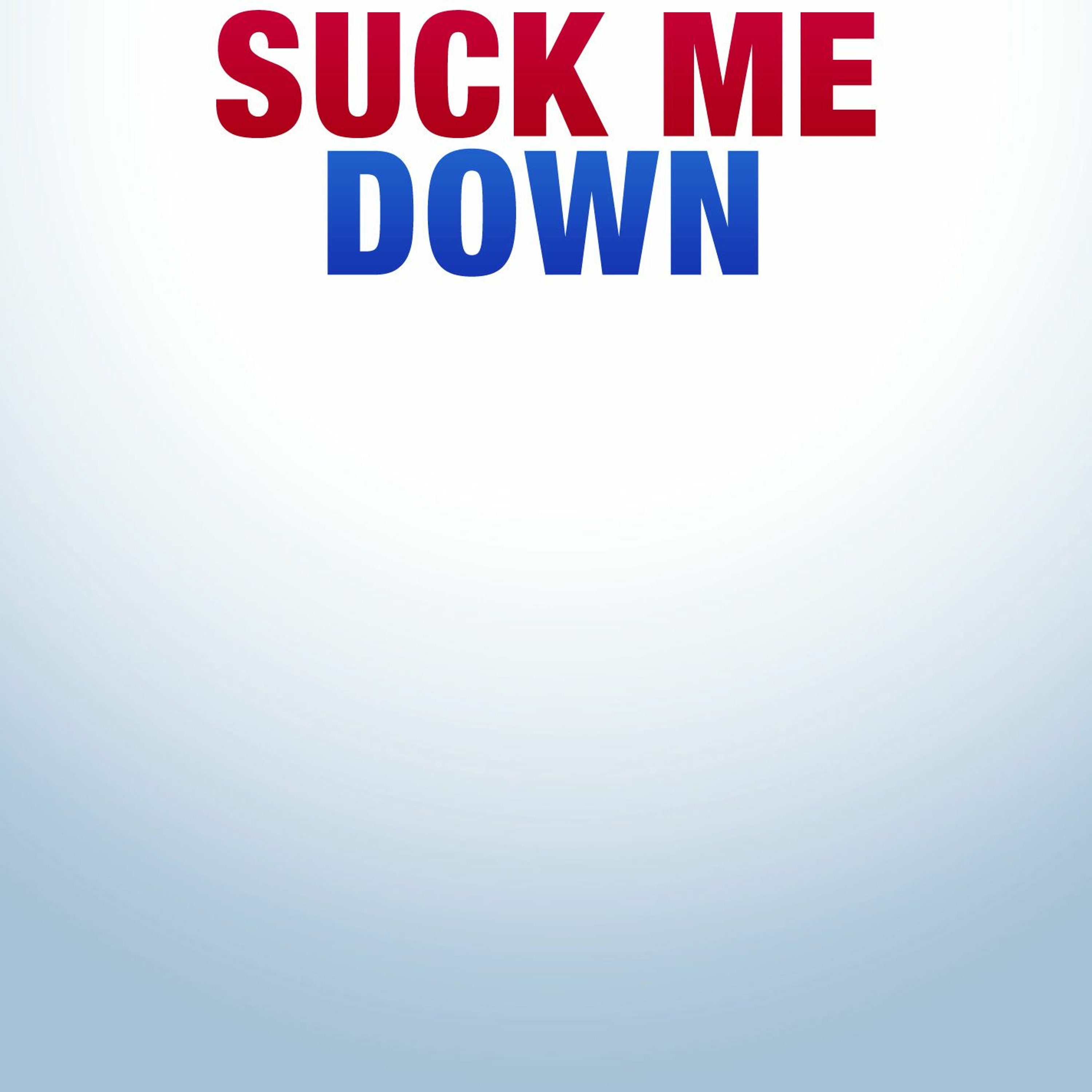 Suck Me Down episode artwork