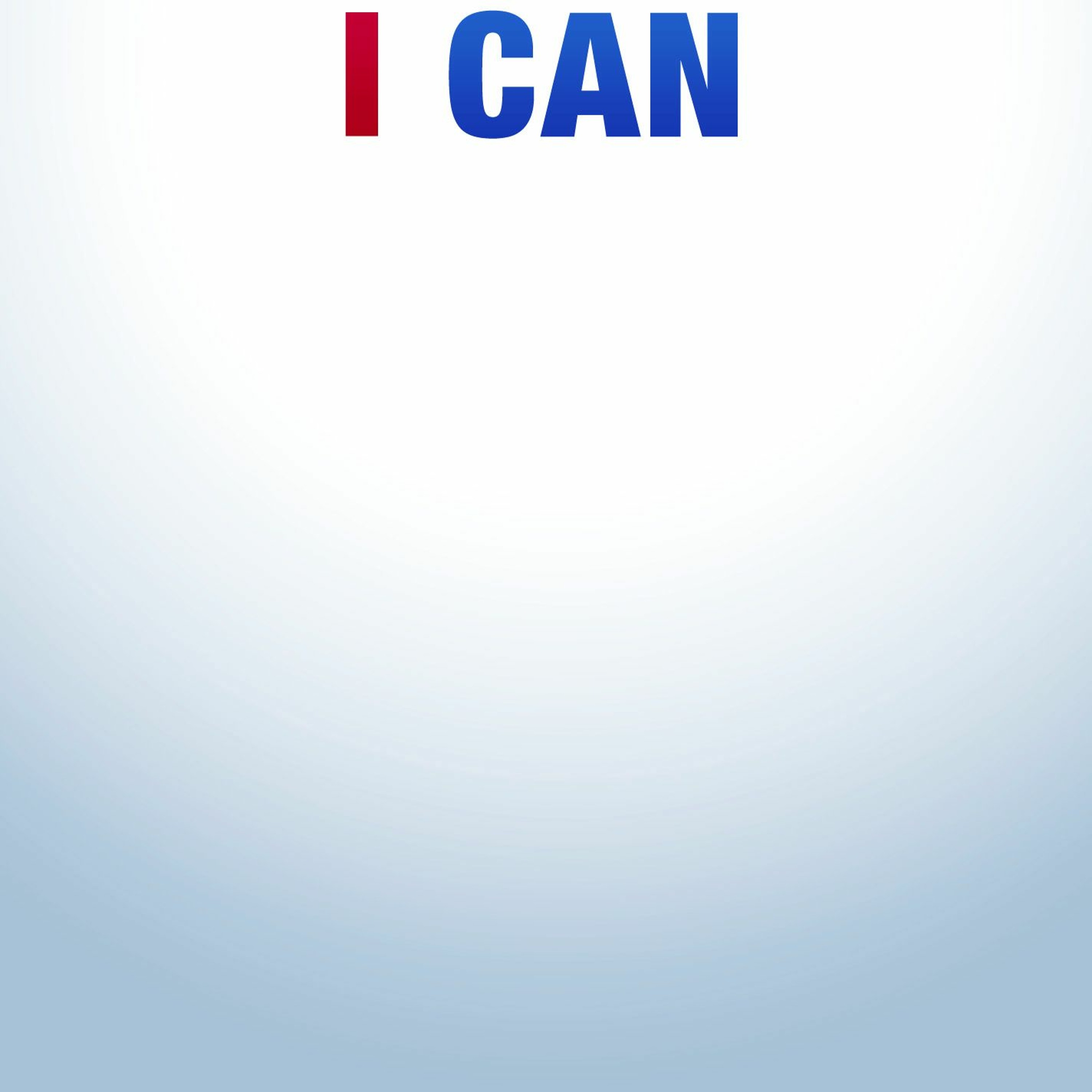 I Can