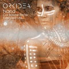 Orkidea - Nana (Gai Barone Remix)