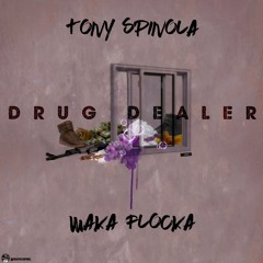 Drug Dealer Ft. Waka Flocka