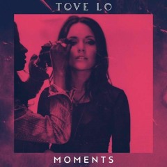 Tove Lo - Moments (Seeb Vs. Mikkel LF Remix)