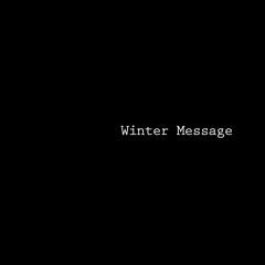 Winter Message