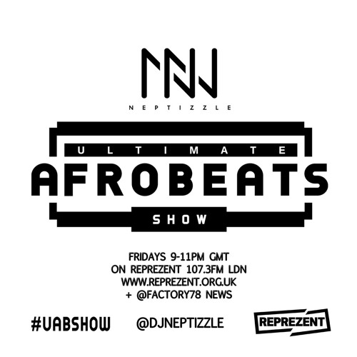 Ultimate Afrobeats Show: Ray//DJ Tana Guest Mix 10.06.16