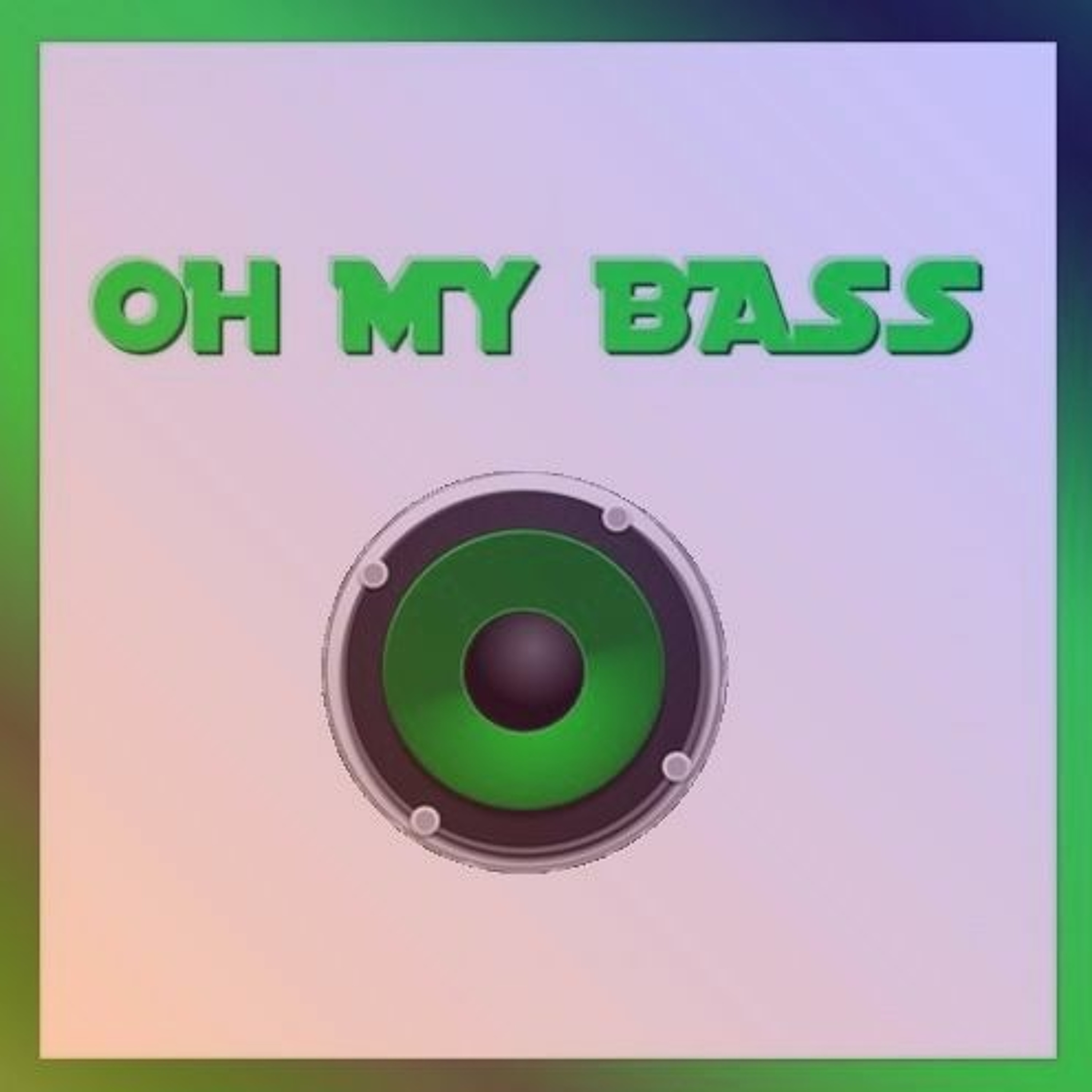 OH MY BASS >08 episode artwork