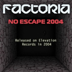 Factoria - No Escape (MK - S Remix)