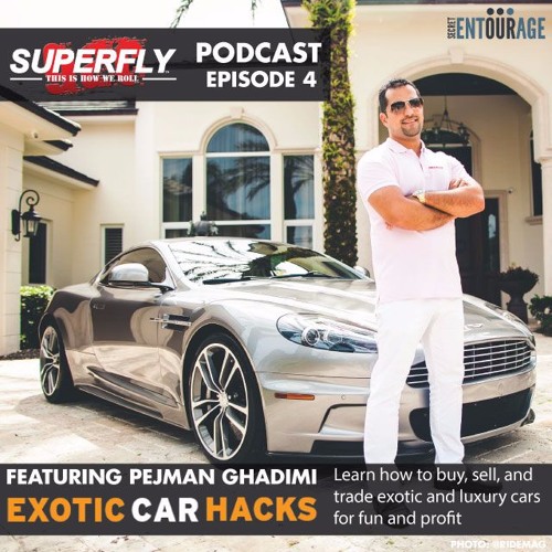 Stream Pejman Ghadimi founder of Exotic Car Hacks & Secret Entourage by ...