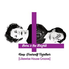 Remix: "Keep Yourself Together-House Groove" by Likewise
