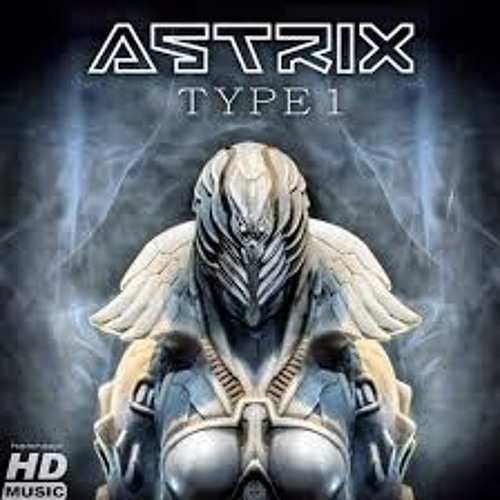 Astrix - Type 1 ( Crisisbeat Remix )