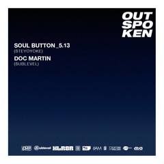 Soul Button Live at OUTSPOKEN Los Angeles - May 13th, 2016