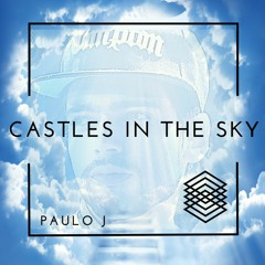 Paulo J - Castles In The Sky