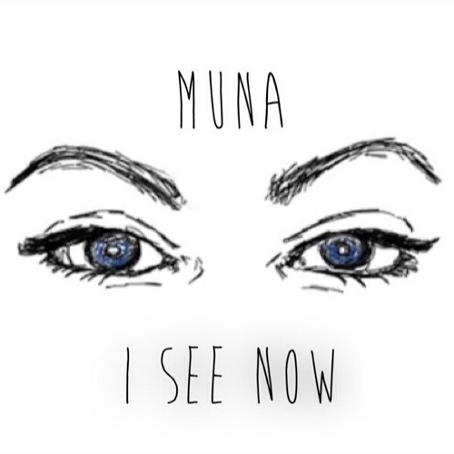 Stream I See Now Freestyle By Muna Listen Online For Free On Soundcloud