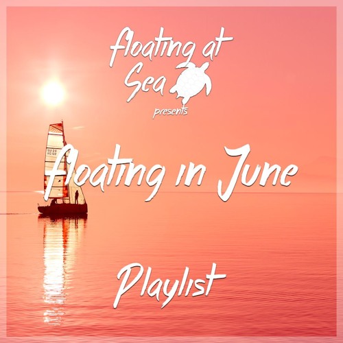 Floating in June