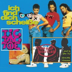 Tic Tac Toe - Ich Find Dich Scheisse (Houseman Edit 2016)