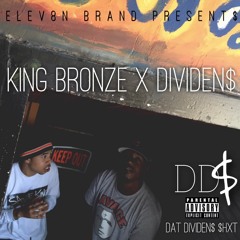 KING BRONZE - "DD$" [Prod. by DIVIDEN$]