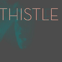 THISTLE - Burned Soil