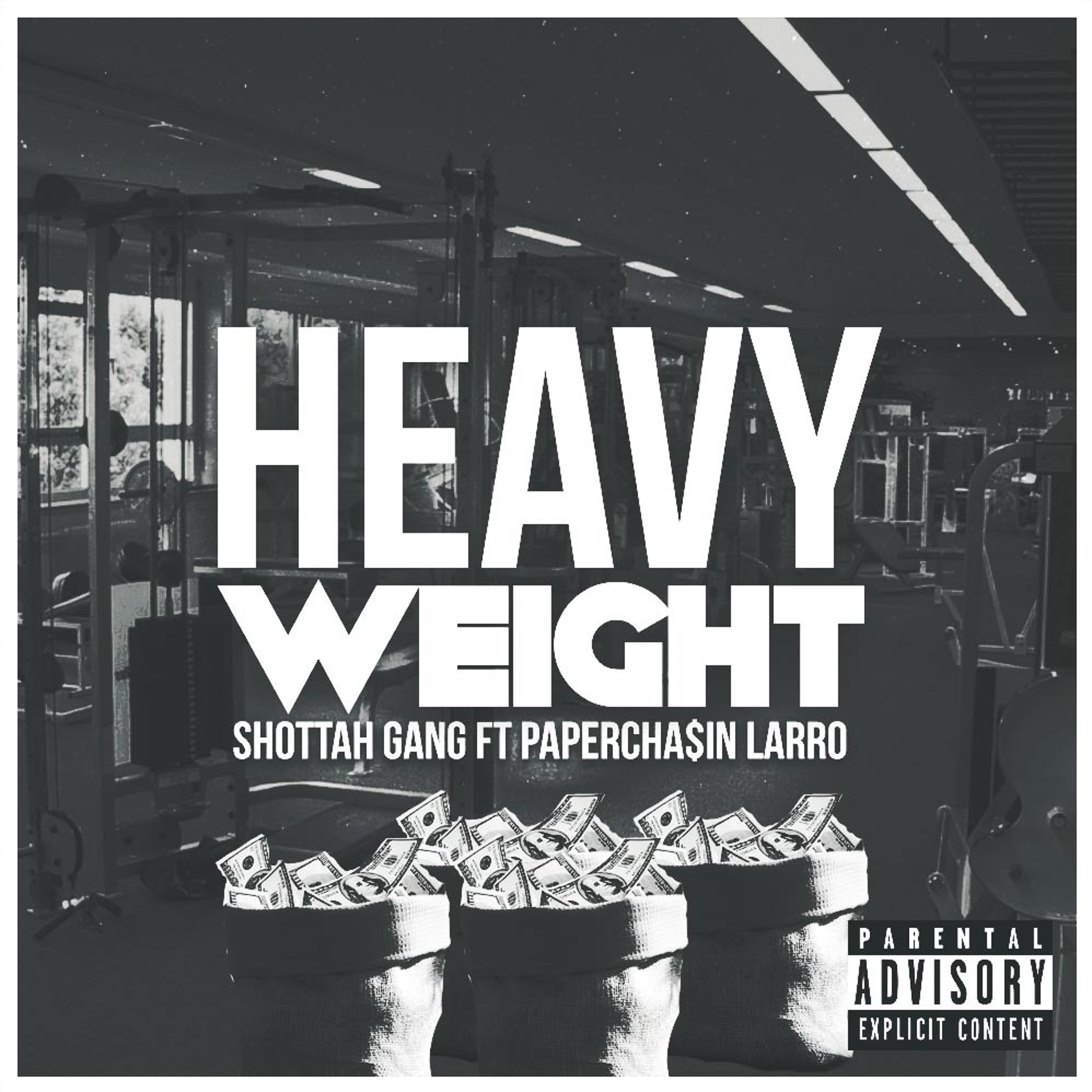 HEAVYWEIGHT: SHOTTAH GANG FT. PAPERCHA$IN LARRO episode artwork