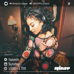 Rinse FM Podcast - Yasmin - 12th June 2016