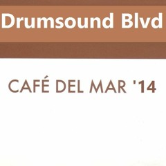 Drumsound Blvd - Cafe Del Mar Re-Work 2014