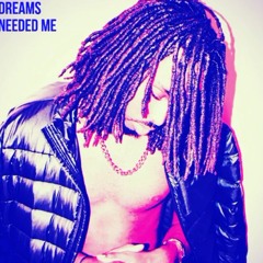 Dreams - Needed Me (RMX)