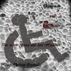 Das Ist Ein Grund Aber Kein Hindernis (Dirty Dubstep Orginal - Mastering)