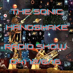 The Sonic Handshake Radio Show 041 12/06/16 with guest mix from Daimon Santo