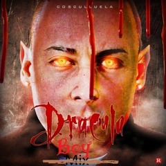Cosculluela - Dracula Boy (Mix)