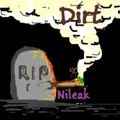 Nileak - Dirt