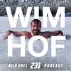 "The Iceman" Wim Hof On Why Breath is Life, Cold is God & Feeling is Understanding