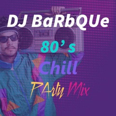 DJ BaRbQUe - 80's Chill Party Mix - Live from Studio 662