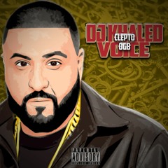 DJ KHALED VOICE
