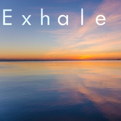 Exhale