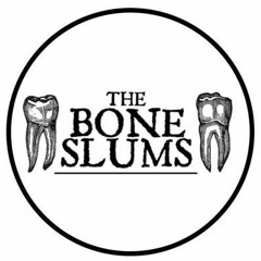 The Bone Slums REMIX ____2016____