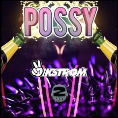 Vikstrom & Chris Enzo - Possy