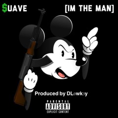Im The Man (Free$tyle) Prod. DL0wk3y