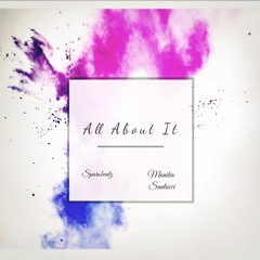 Sparobeatz & Monika Santucci - All About It