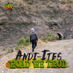 Andi-Ites - Road We Trod