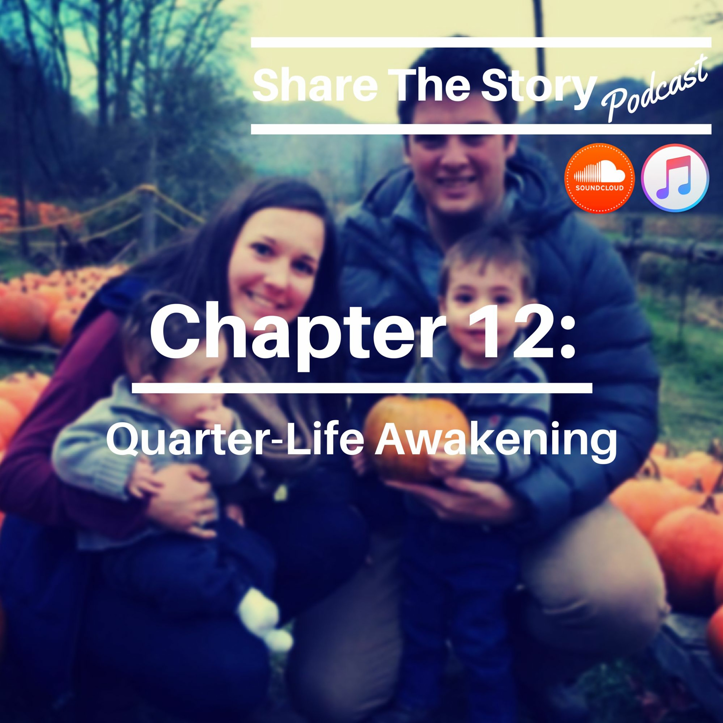 Chapter 12: Quarter-Life Awakening