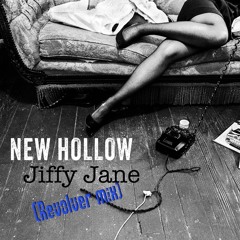 Jiffy Jane (Revolver mix)