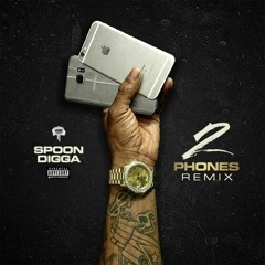 SPOON DIGGA - 2 PHONES REMIX