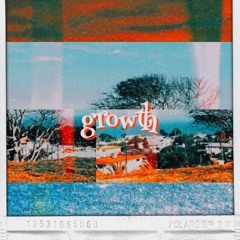 growth  [demo]  (prod. gorgeonstars)