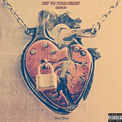 Key To Your Heart Ft. Truss [Prod By. Whist Spry]