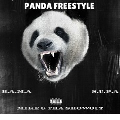 PANDA Freestyle "B.A.M.A; Mike G Tha Showout"