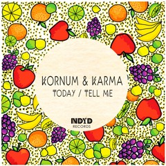 Kornum & Karma - Today (Original Mix)