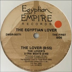 Egyptian Lover - The Lover (Long Version)(Egyptian Empire Records 1986)-1.mp3